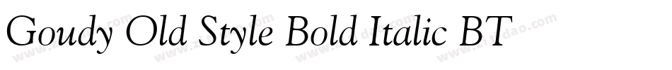 Goudy Old Style Bold Italic BT字体转换